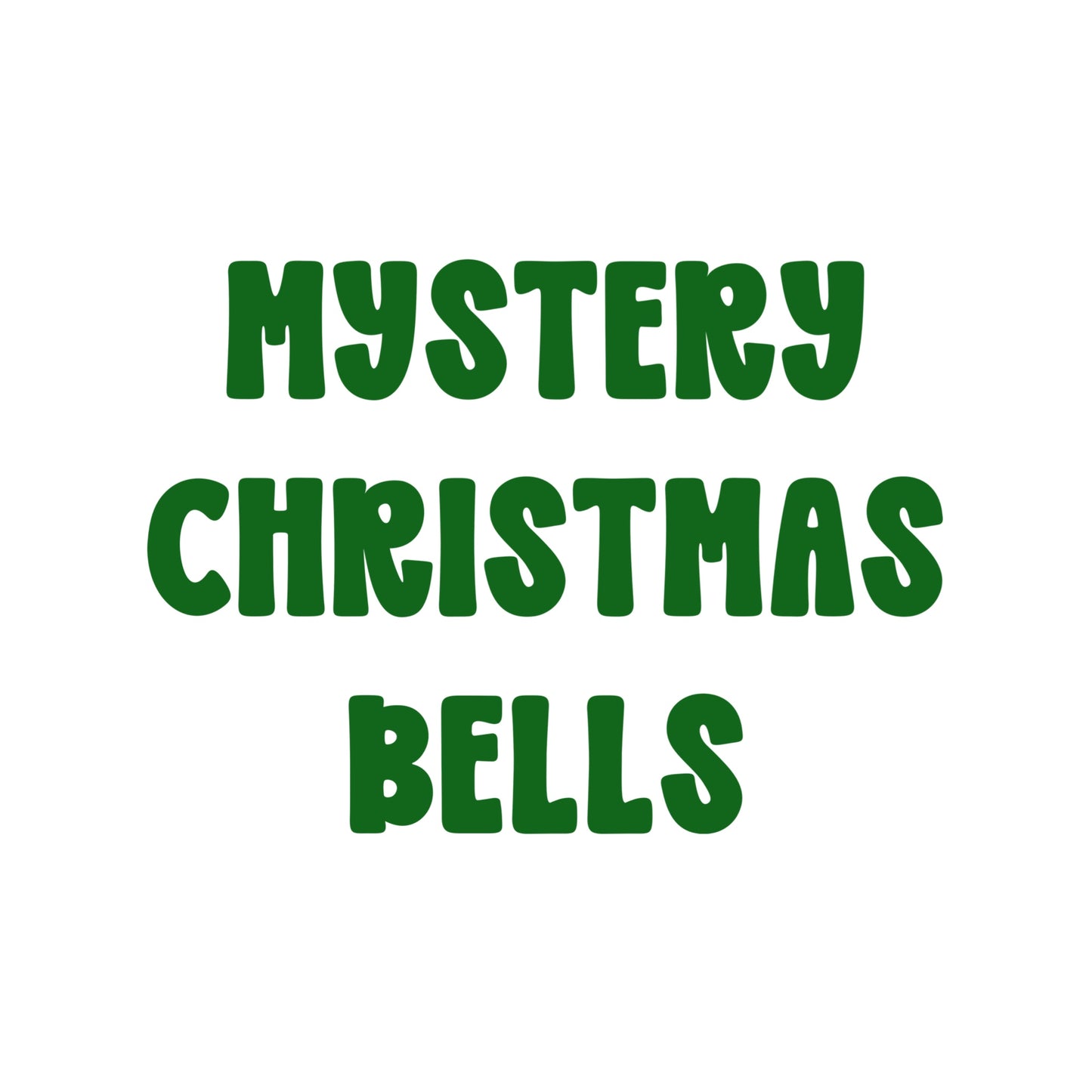 MYSTERY CHRISTMAS BELLS