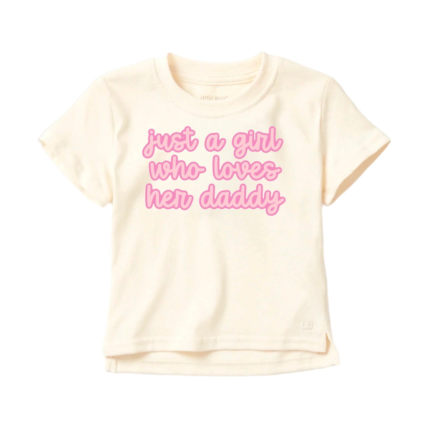 JUST A GIRL WHO LOVES HER DADDY - TEE
