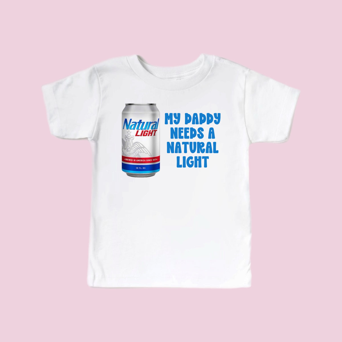 NATURAL LIGHT - DADDY - BEER TEE
